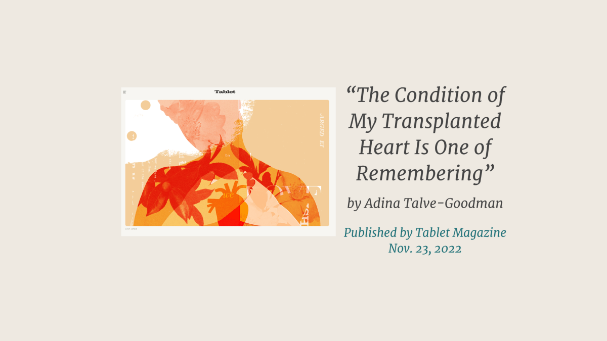 The Condition of My Transplanted Heart Is One of&nbsp;Remembering